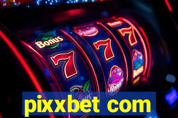 pixxbet com